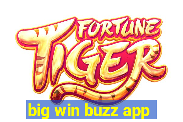 big win buzz app